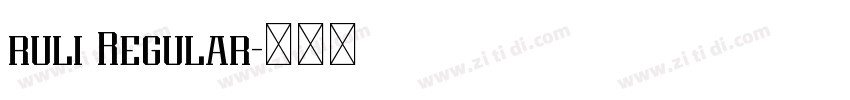 ruli Regular字体转换